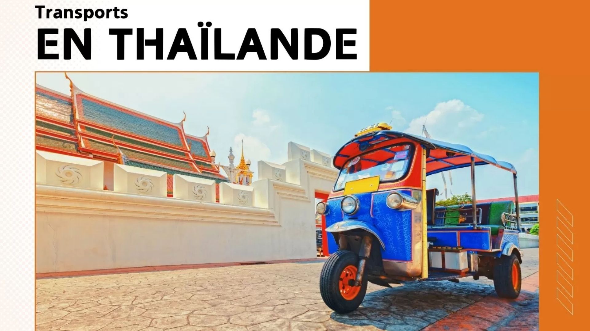 Transports en Thaïlande : guide pratique pour voyageurs