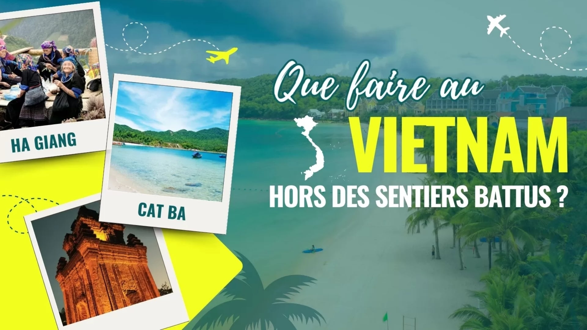 Vietnam hors des sentiers battus