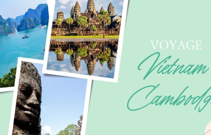 Voyage Vietnam Cambodge