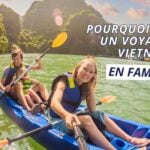 Pourquoi choisir un voyage au Vietnam en famille ?