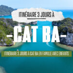 Itinéraire 3 jours à Cat Ba en famille avec enfants