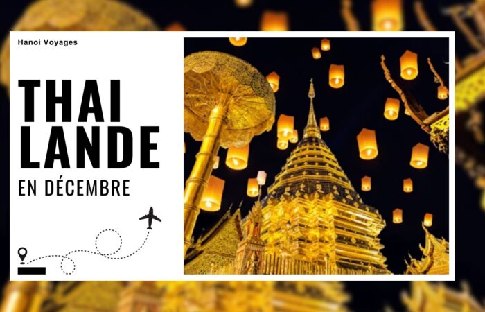 Thaïlande en décembre : climat et meilleures destinations