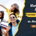Vietnam en famille : voyage culturel du Nord au Sud en 18 jours