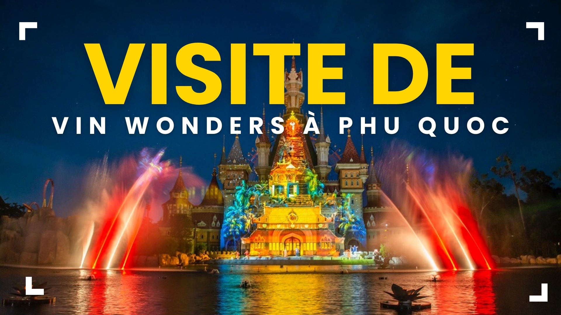 Visite de Vin Wonders à Phu Quoc – idées d’activités pour toute la famille