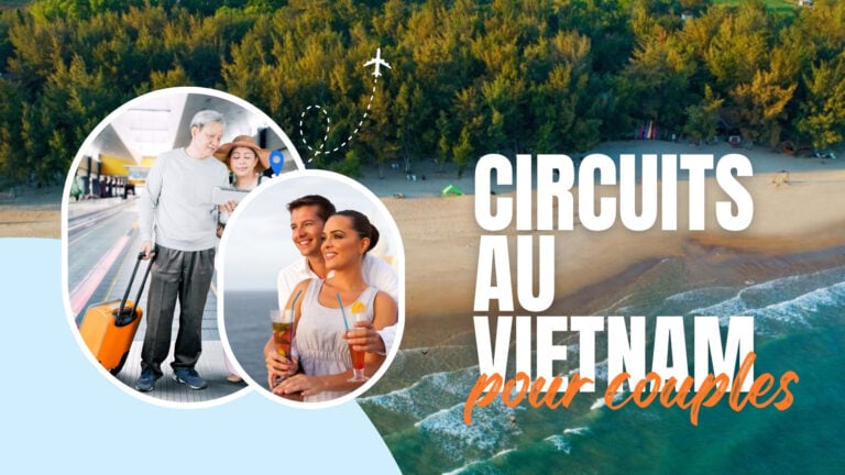 Meilleurs circuits au Vietnam pour couples à découvrir
