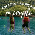 featured Que faire à Phong Nha pour les couples ?