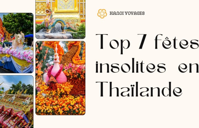 Top 7 fêtes insolites en Thaïlande