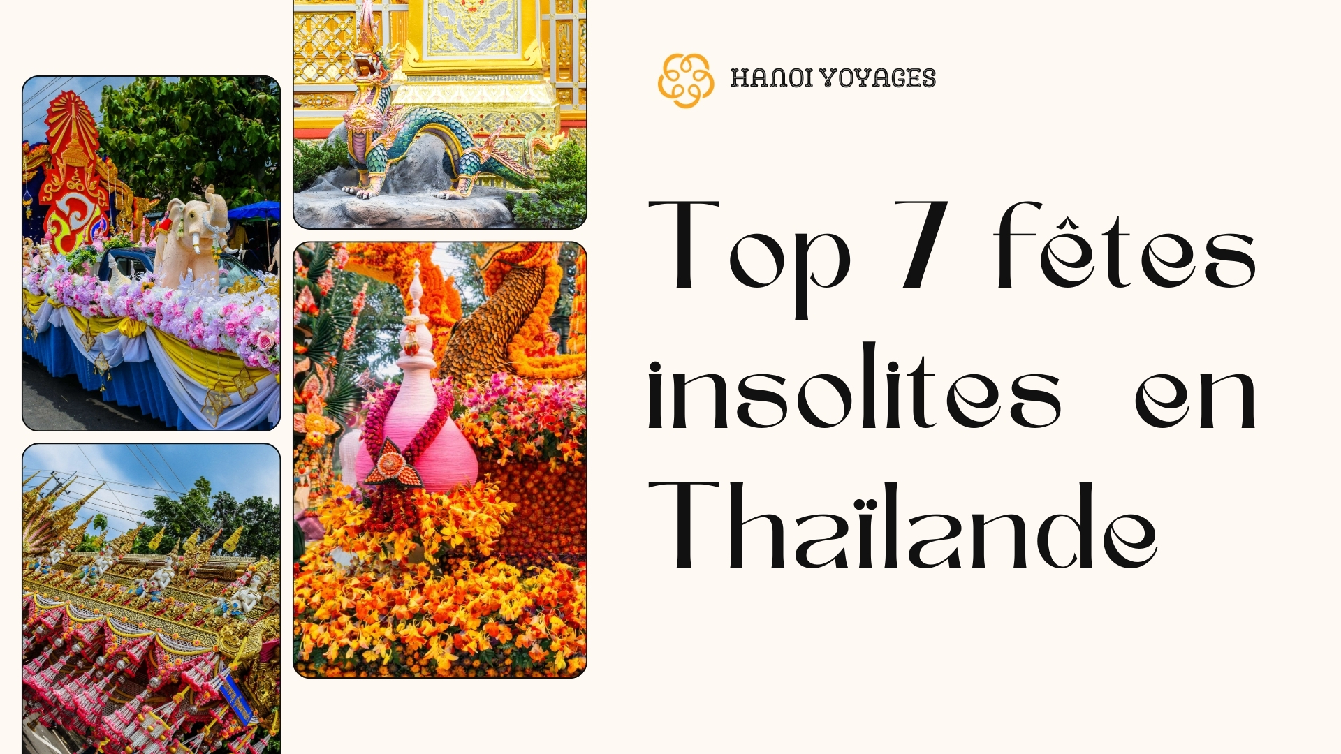 Top 7 fêtes insolites en Thaïlande