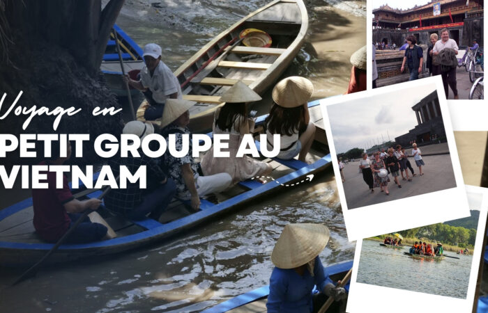 featured voyage en petit groupe au vietnam