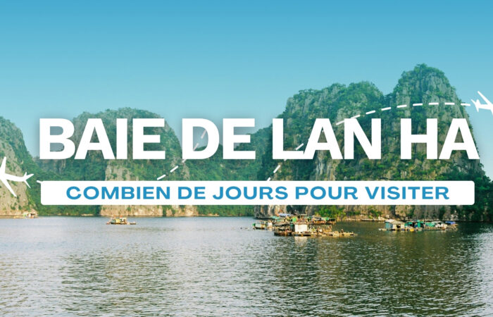featured Combien de jours pour visiter la baie de Lan Ha