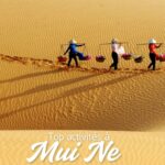 Top 5 des activités à Mui Ne