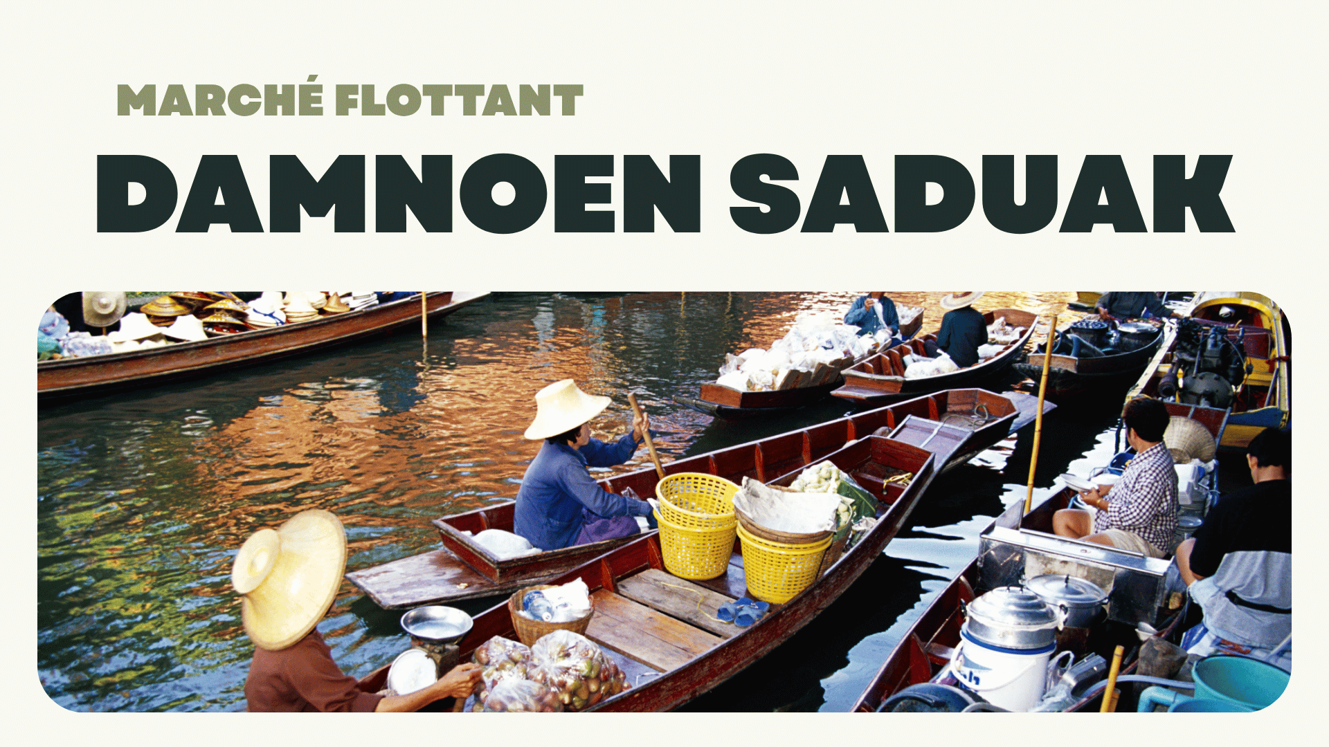 Marché flottant de Damnoen Saduak près de Bangkok : à quoi s’attendre