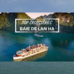 Top 5 croisières baie de Lan Ha recommandations locales