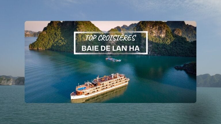 Top 5 croisières baie de Lan Ha recommandations locales