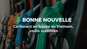 Le carburant recule au Vietnam et stabilise les coûts de voyage