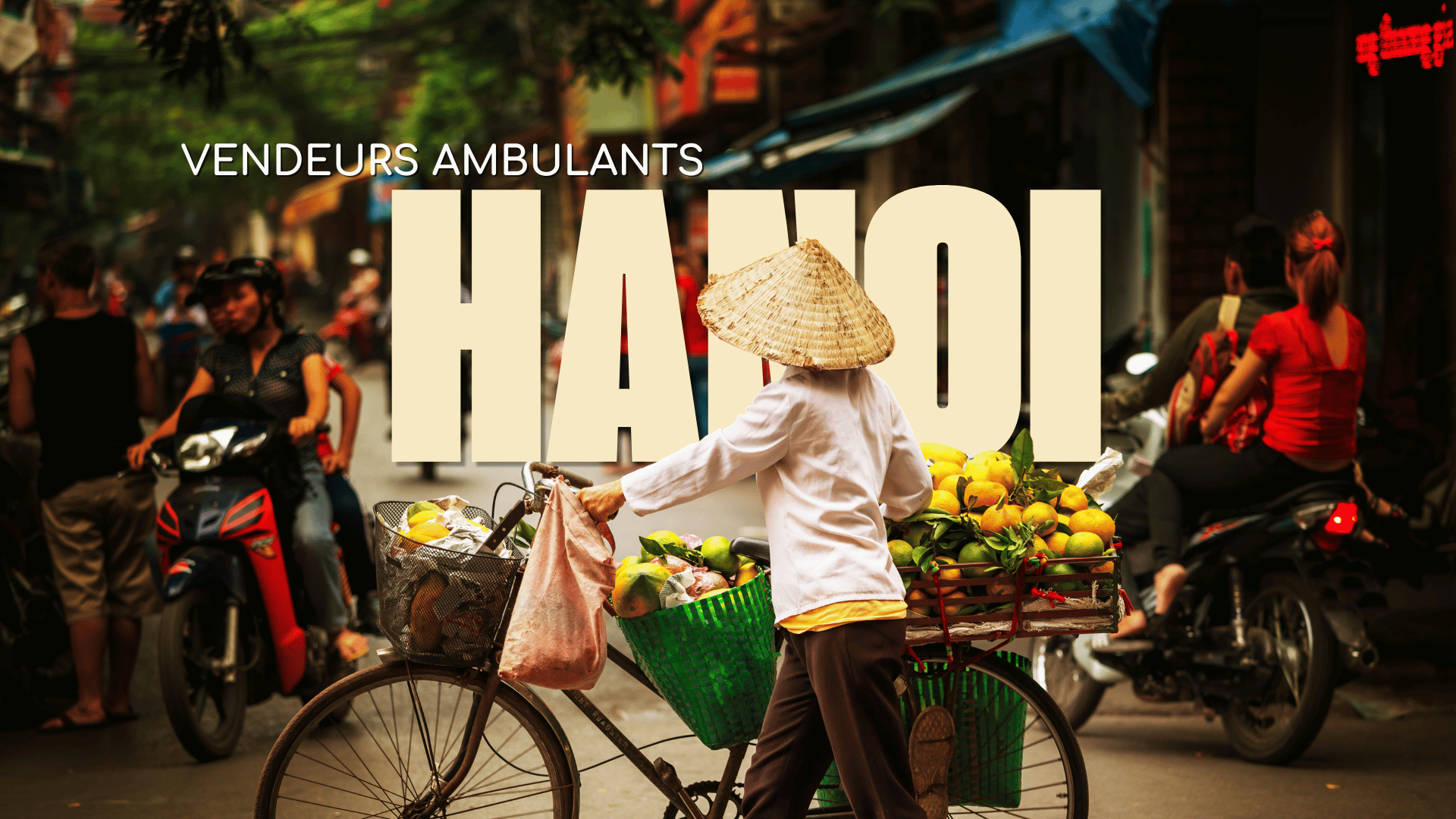 Vendeurs ambulants à Hanoi pour découvrir la culture locale