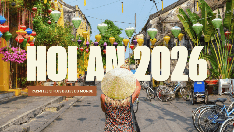 HOIAN de nouveau classée parmi les 51 plus belles destinations du monde en 2026