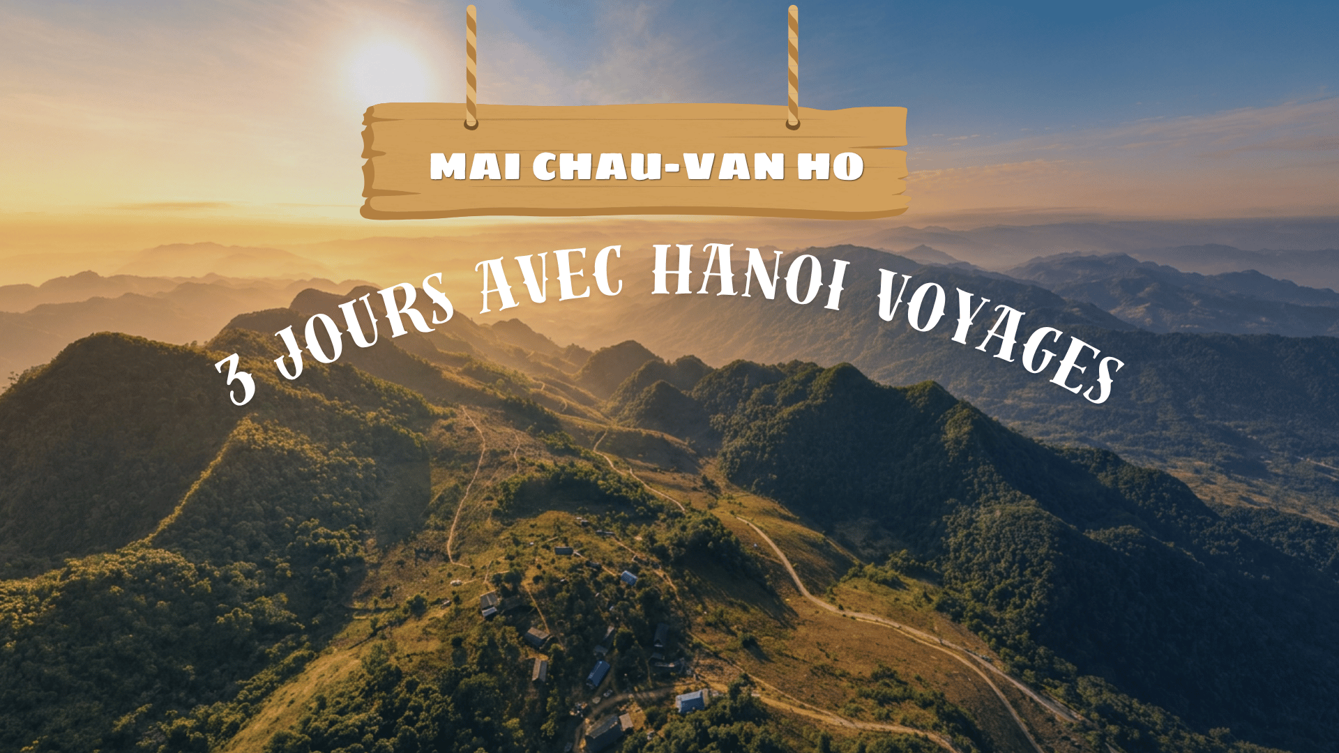 Mai Chau-Van Ho : les 3 jours qui ont marqué toute l’équipe Hanoi Voyages