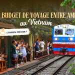 Budget de voyage entre amis au Vietnam : combien prévoir ?