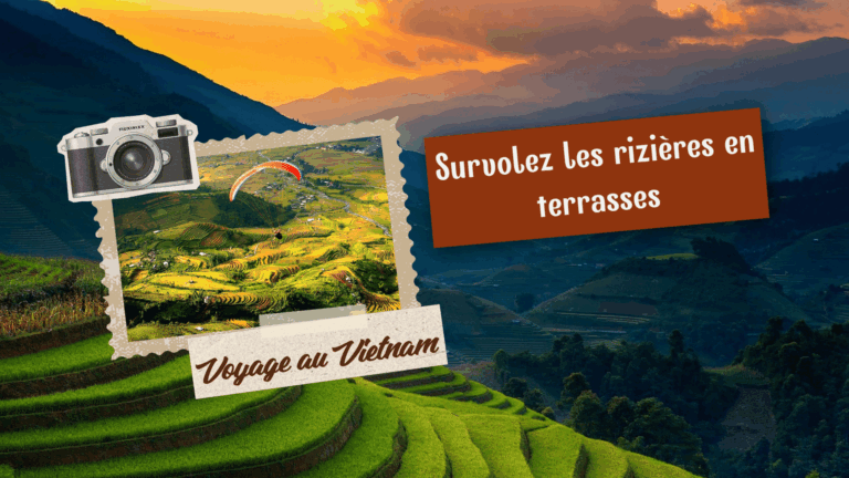 Découvrir les rizières en terrasses du Vietnam autrement : en parapente