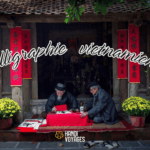 La calligraphie vietnamienne, un art qui fascine et inspire