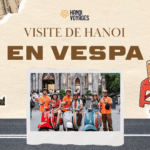 Hanoi en Vespa : découvrir la capitale hors des sentiers battus