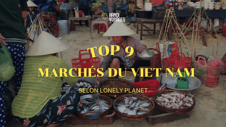 9 marchés au Vietnam à découvrir selon Lonely Planet
