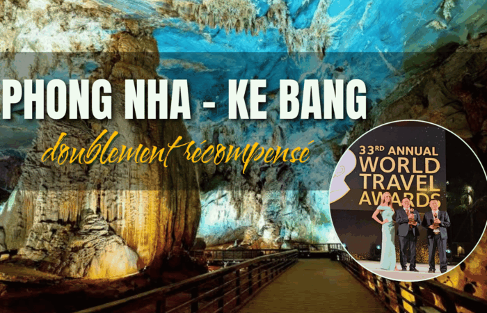 Phong Nha-Ke Bang décroche deux distinctions aux World Travel Awards 2026