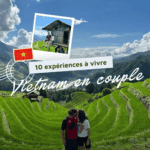 Voyage au Vietnam en couple avec 10 expériences à vivre au moins une fois
