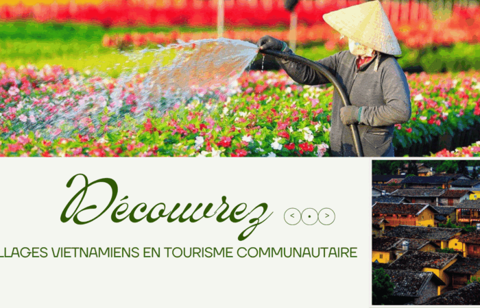 5 villages vietnamiens qui attirent les voyageurs grâce au tourisme communautaire